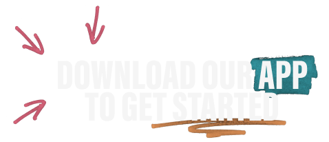 Download our app to get started